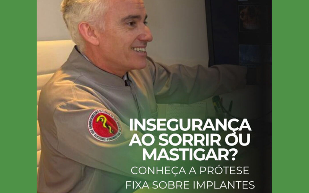 Insegurança ao sorrir ou mastigar? Conheça a prótese fixa sobre implantes