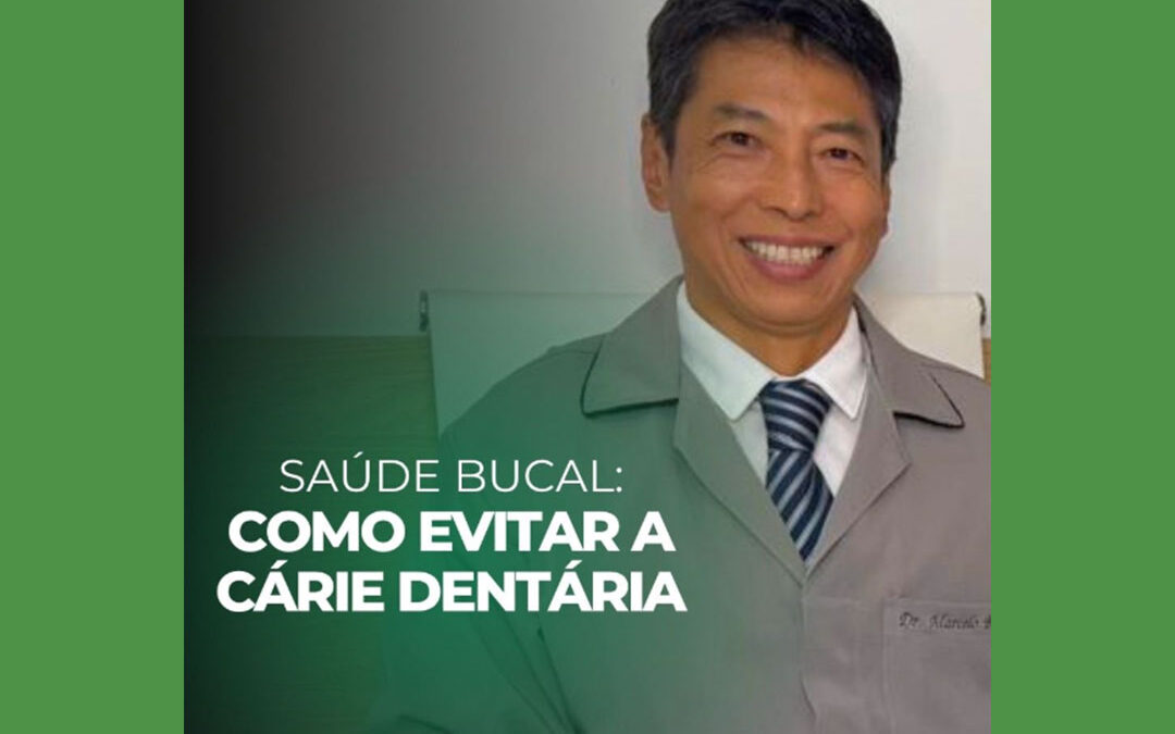 Cárie Dentária: Como Surge e Como Evitar?