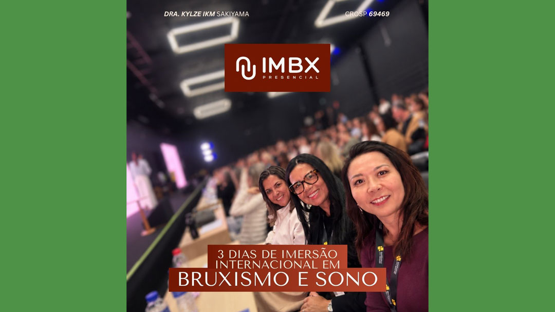 IMBX 2026: Atualização em Bruxismo e Sono | Odontologia do Sono SP
