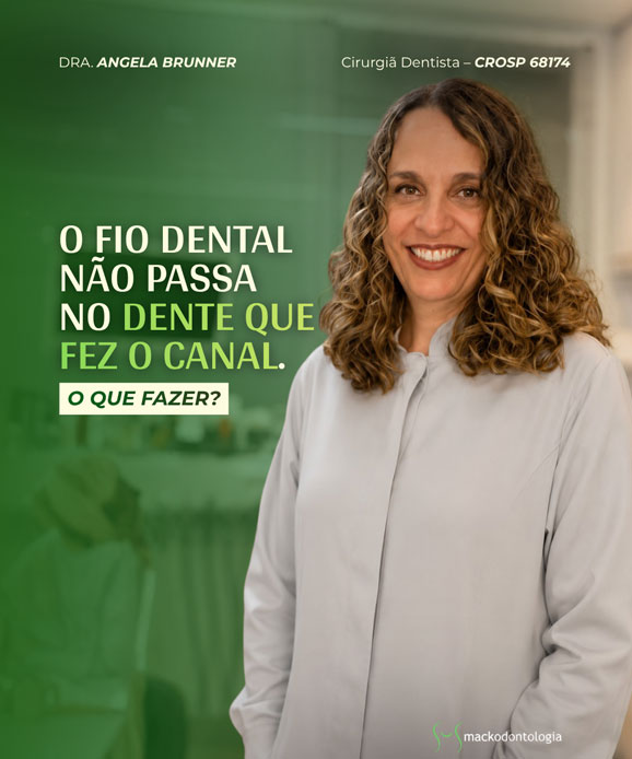 fio dental não passa após tratamento de canal